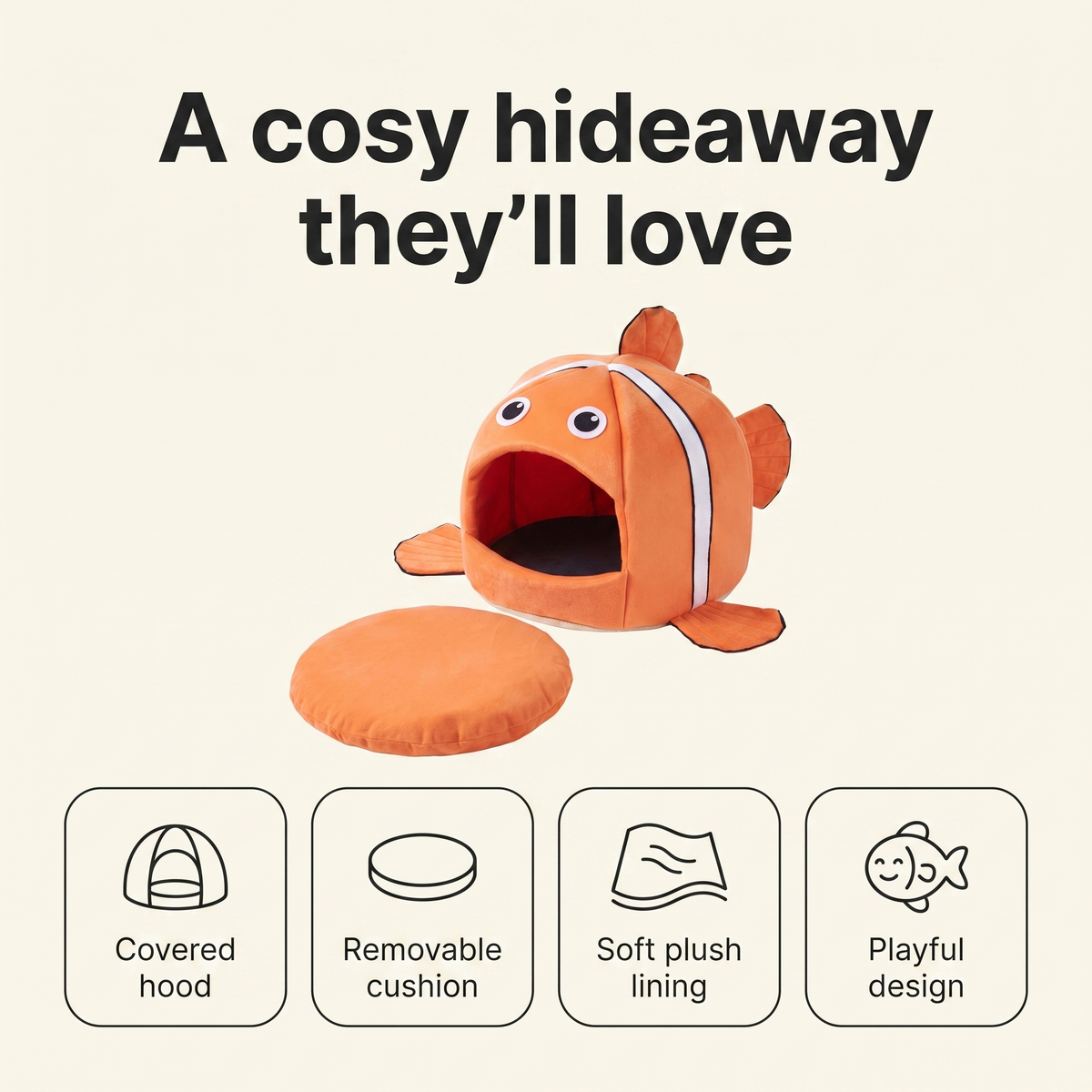 Clownfish cat cave features: covered hood, removable cushion, soft plush lining, playful design