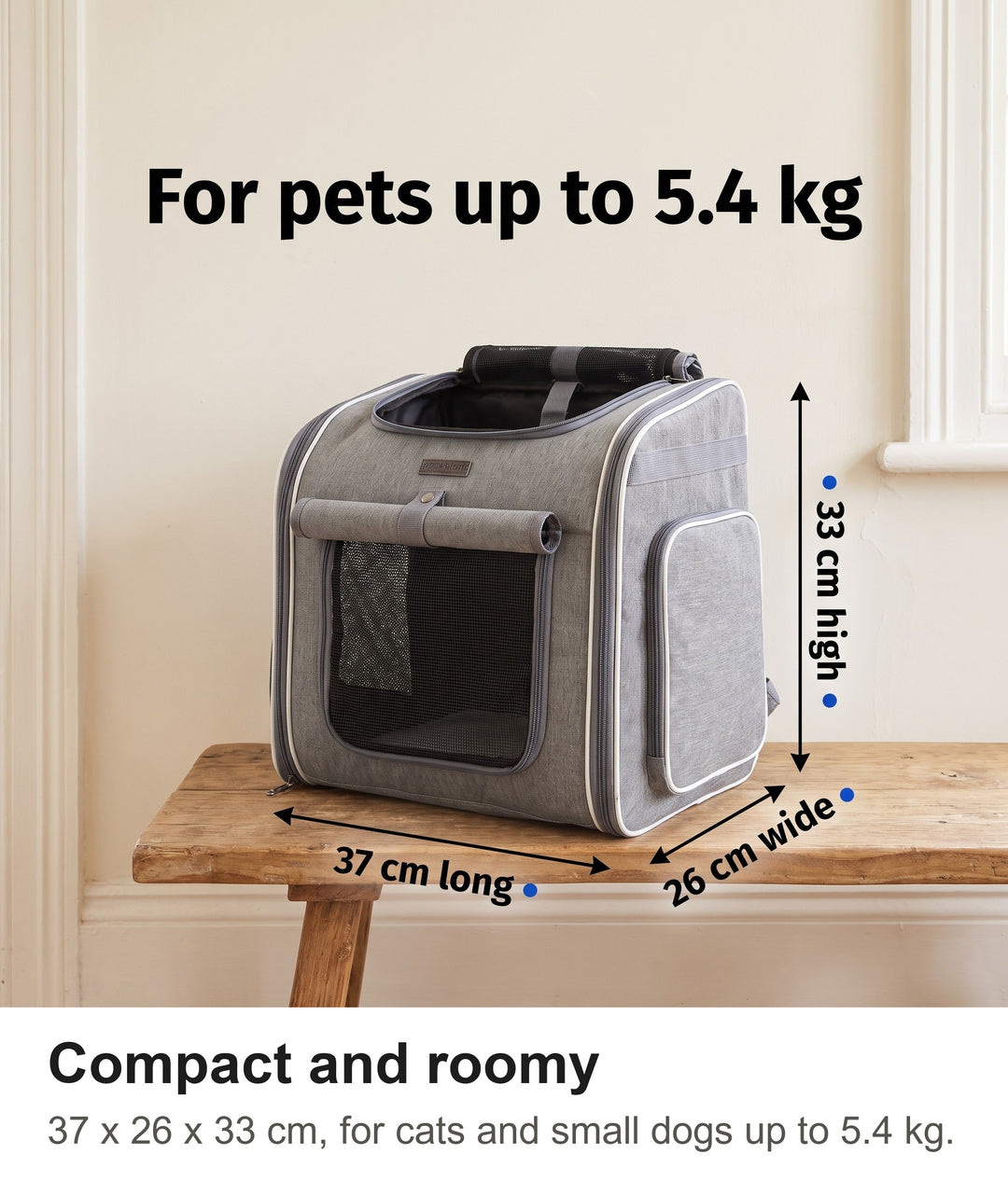 Pet carrier size: 37 cm long, 26 cm wide and 33 cm high, for pets up to 5.4 kg
