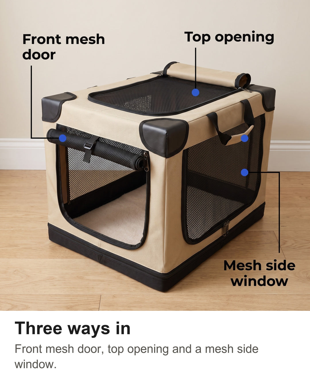 Soft dog crate with front mesh door, top opening, side window and carry handles labelled
