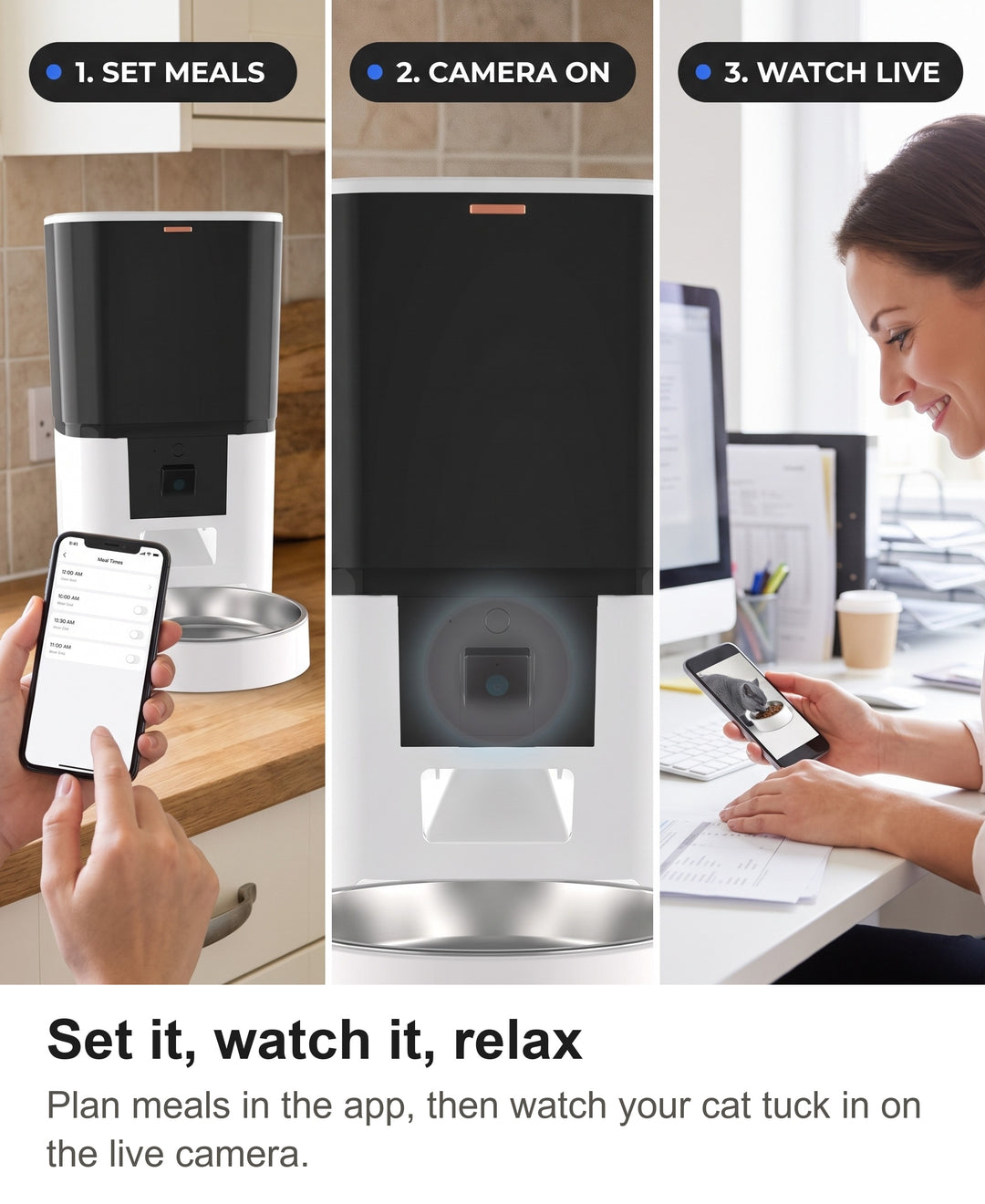 Three steps with the camera pet feeder: set meals in the app, camera on, cat eating